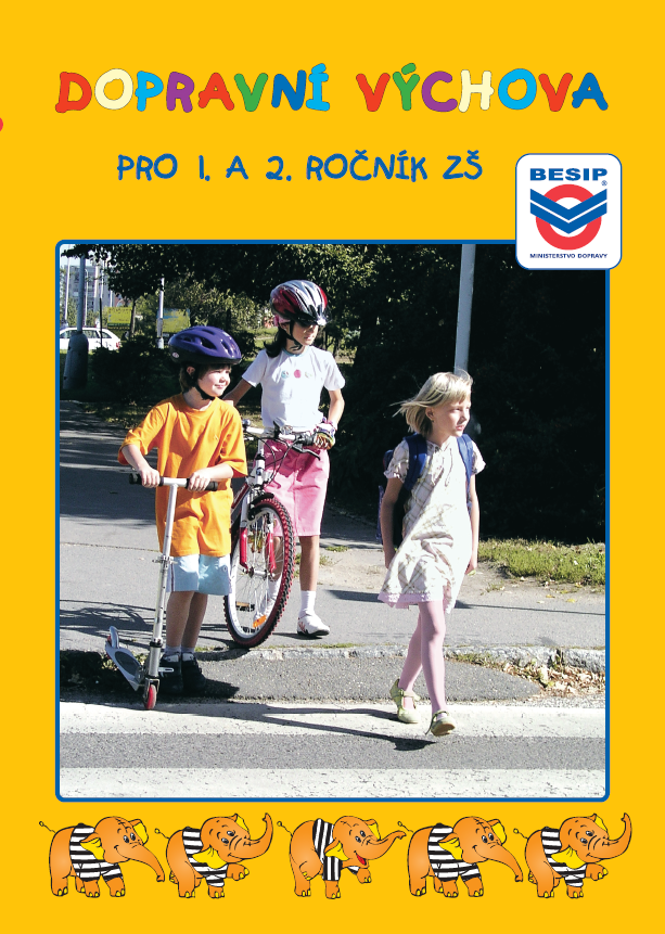 Dopravní výchova pro 1. a 2. ročník ZŠ